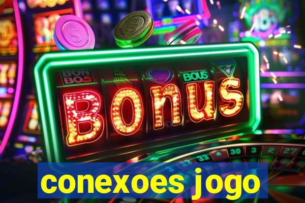 conexoes jogo